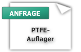 PTFE - Auflager