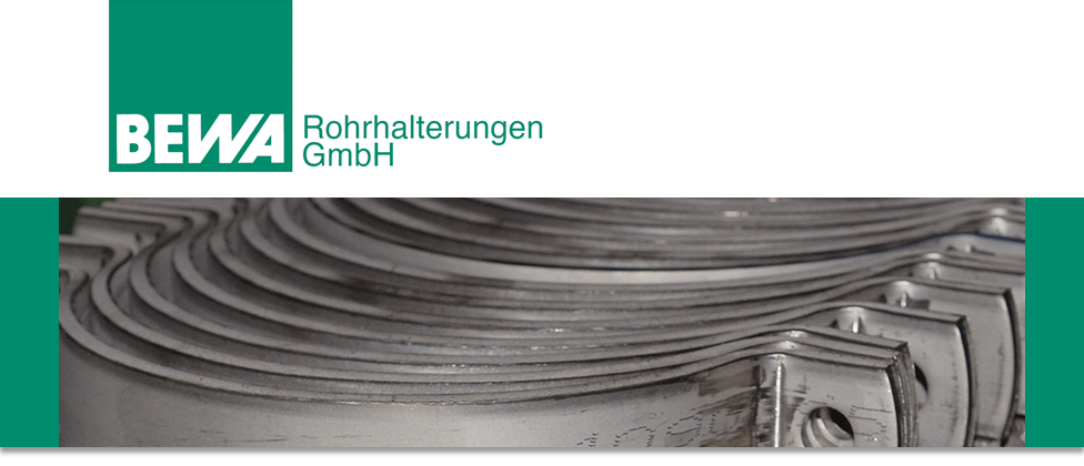 BEWA Rohrhalterungen GmbH - Rohrbefestigungen - Rohrschellen - Rundstahlbügel -Rohraufhängungen